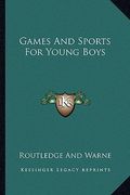 games and sports for young boys (en Inglés)