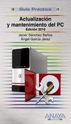 Actualización y Mantenimiento del pc. Edición 2010 (in Spanish)