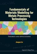 Fundamentals of Materials Modelling for Metals Processing Technologies: Theories and Applications (en Inglés)