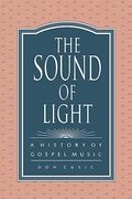 the sound of light: a history of gospel music (en Inglés)