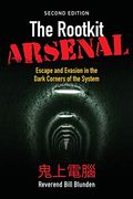 The Rootkit Arsenal 2e: Escape & Evasion in Dark Corners of web (en Inglés)