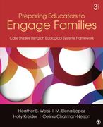 Preparing Educators to Engage Families: Case Studies Using an Ecological Systems Framework (en Inglés)