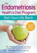 The Endometriosis Health and Diet Program: Get Your Life Back