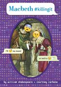 Macbeth #Killingit (Omg Shakespeare) (en Inglés)