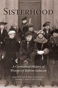 Sisterhood: A Centennial History of Women of Reform Judaism de Balin/Herman(Hebrew Union College pr)