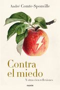 Contra el Miedo de André Comte-Sponville(Ediciones Paidós) (in Spanish)