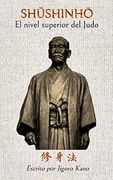 Shushinho - el Nivel Superior del Judo