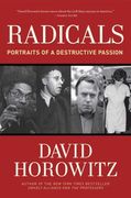 Radicals: Portraits of a Destructive Passion (en Inglés)