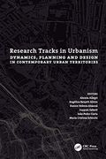 Research Tracks in Urbanism: Dynamics, Planning and Design in Contemporary Urban Territories (en Inglés)