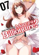 Who Wants to Marry a Billionaire? Vol. 7 (en Inglés)