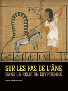 Sur Les Pas de l'Âne Dans La Religion Égyptienne (en Francés)