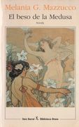 El Beso de la Medusa (in Spanish)