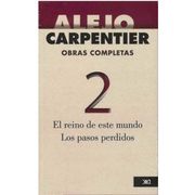 Reino de Este Mundo, el: Obras Completas Vol. 2