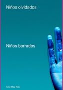 Niños Olvidados. Niños borrados