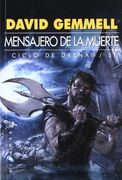 ciclo de drenai # 5: mensajero de la muerte