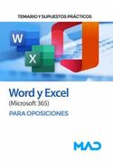 Word y Excel (Microsoft 365) Para Oposiciones. Temario y Supuestos Prácticos