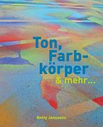 Ton, Farbkörper & Mehr (in German)