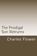 The Prodigal Son Retrurns: Kile Comes Back (en Inglés)