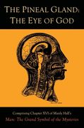 The Pineal Gland: The eye of god (en Inglés)