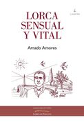 LORCA SENSUAL Y VITAL (en Castellano)