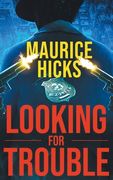 Looking for Trouble (en Inglés)