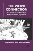 The Work Connection: The Role of Social Security in British Economic Regulation (en Inglés)