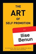 The Art of Self Promotion (en Inglés)