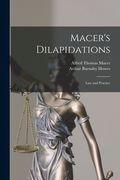 Macer's Dilapidations: Law and Practice (en Inglés)