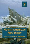North American New Right, Vol. 2 (en Inglés)