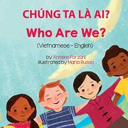 Who are we? (Vietnamese-English): Chúng ta là ai? (Language Lizard Bilingual Living in Harmony) 