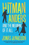 Hitman Anders and the Meaning of it all (en Inglés)