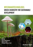 Myconanotechnology: Green Chemistry for Sustainable Development (en Inglés)