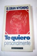 Te Quiero Personalmente