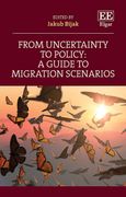 From Uncertainty to Policy: A Guide to Migration Scenarios (en Inglés)