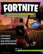 Fortnite. La Guía Definitiva de Battle Royale