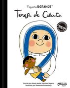 Pequeño & Grande: Teresa de Calcuta