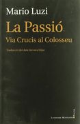 La Passió : Vía Crucis al Colosseu