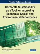 Corporate Sustainability as a Tool for Improving Economic, Social, and Environmental Performance (en Inglés)