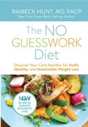 The no Guesswork Diet: Discover Your Carb Number for Swift, Healthy, and Sustainable Weight Loss (en Inglés)