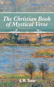 The Christian Book of Mystical Verse (en Inglés)