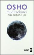 Meditaciones Para Acabar el dia