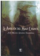La Ambicion del Mago Errante
