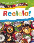 Recicla (Ecologia Per A Nens)