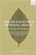 Values and Ethics in Mental Health: An Exploration for Practice (Foundations of Mental Health Practice)