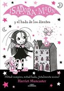 Isadora Moon y el Hada de los Dientes (Isadora Moon 10) (in Spanish)