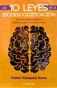 Las 10 Leyes de la Biodescodificacion.
