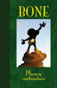 Bone Edición de Lujo 02. Phoney Contraataca