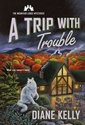 A Trip With Trouble: The Mountain Lodge Mysteries (en Inglés)
