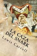 La Caza del Snark (Spanish Edition)