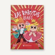 Las rabietas reales. Un cuento tierno para aprender a gestionar la frustración. En letra MAYÚSCULA/DE PALO. Para niños y niñas a partir de 3 años
